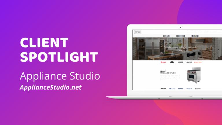 Read more about the article Client Spotlight – Appliance Studio