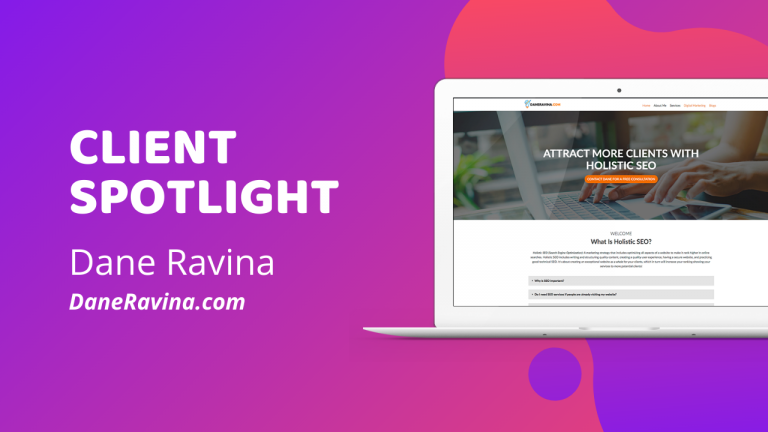 Read more about the article Client Spotlight – Dane Ravina