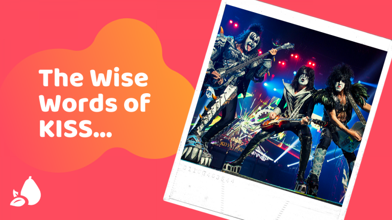 Read more about the article The Wise Words of KISS…