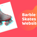 Barbie Roller Skates and Websites